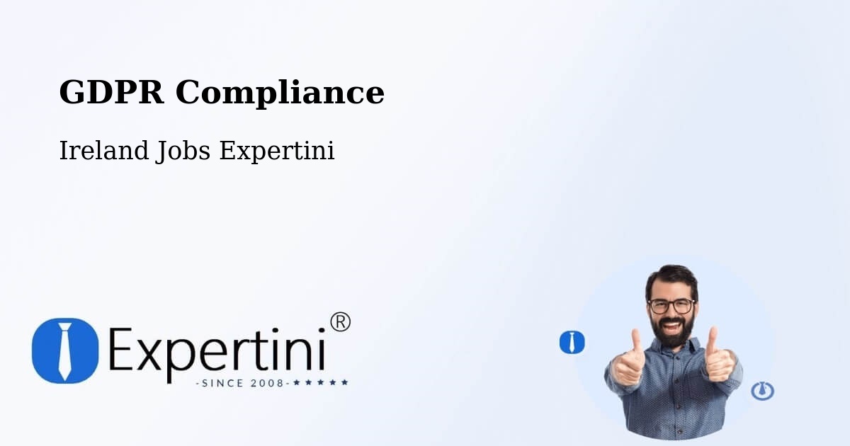 EU GDPR Compliance Statement – Howth - Ireland Jobs Expertini