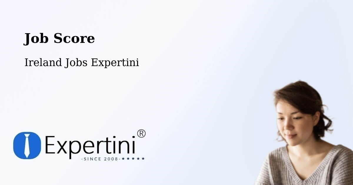 Job Score & Job Description Score Tool – Howth - Ireland Jobs Expertini