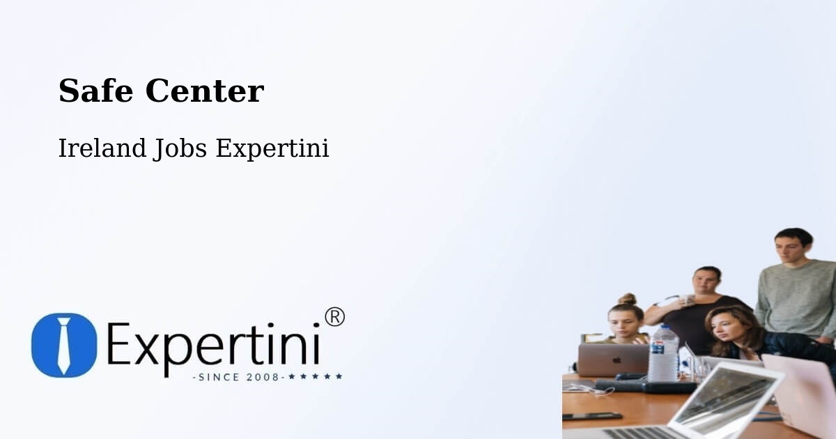 Safety Center – Howth - Ireland Jobs Expertini